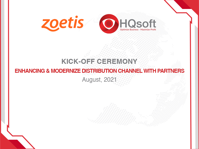 [HQSOFT x ZOETIS] Enhancing & Modernize Distribution Channels with Partners