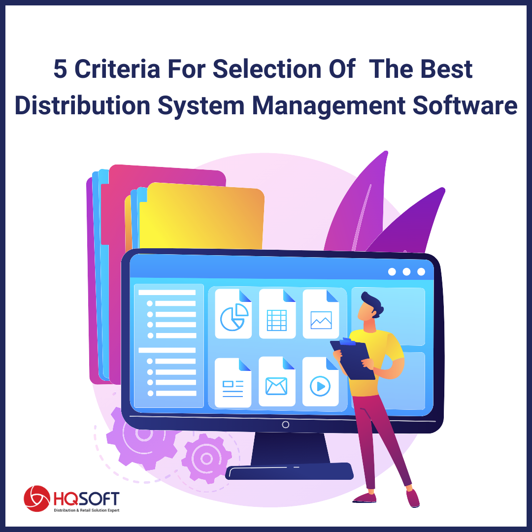 5 Criteria For Selection Of The Best Distribution System